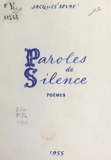 Paroles de silence - Jacques Sèvre - FeniXX réédition numérique