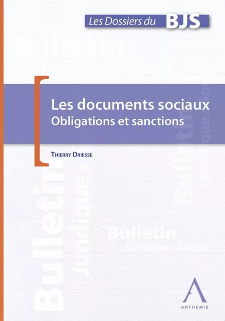 Les documents sociaux dans l'entreprise - Thierry Driesse,  Anthemis - Anthemis