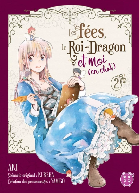 Les fées, le Roi-Dragon et moi (en chat) T02 -  - Nobi Nobi