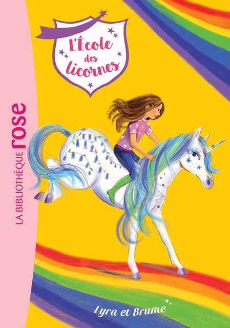 L'école des Licornes 17 - Lyra et Brume -  Nosy Crow - Hachette Jeunesse