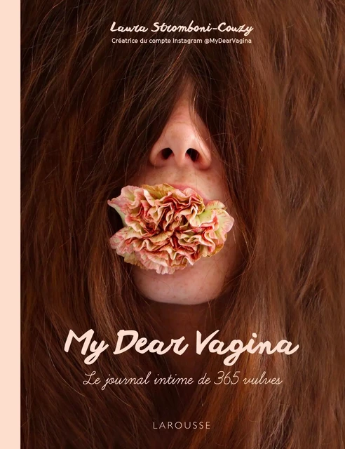 My Dear Vagina - Laura Stromboni - Larousse