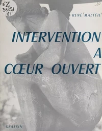 Intervention à cœur ouvert