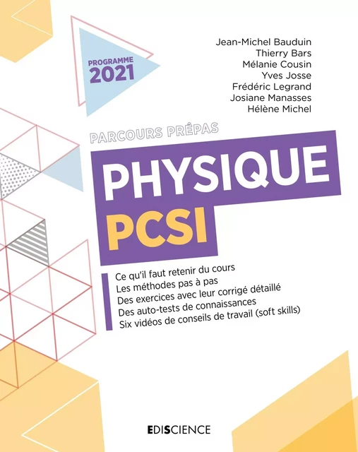 Physique PCSI - Jean-Michel Bauduin, Thierry Bars, Mélanie Cousin, Yves Josse, Frédéric Legrand, Josiane Manasses, Hélène Michel - Ediscience