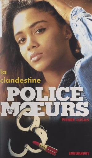 La clandestine - Pierre Lucas - FeniXX réédition numérique