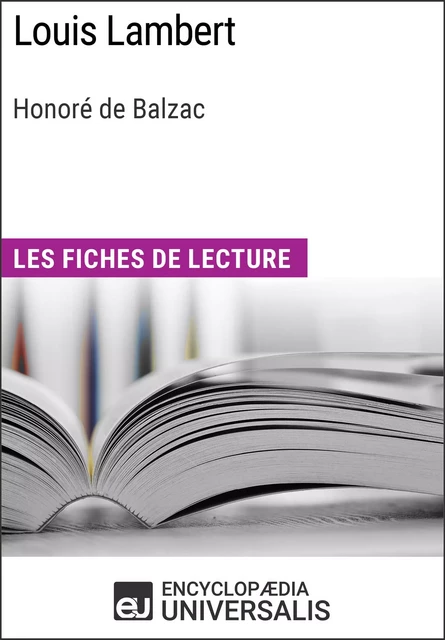 Louis Lambert d'Honoré de Balzac -  Encyclopaedia Universalis - Encyclopaedia Universalis