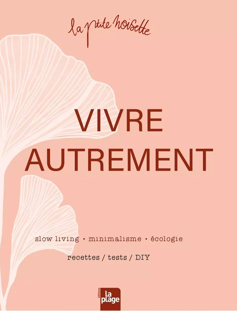 Vivre Autrement -  La ptite noisette - La Plage