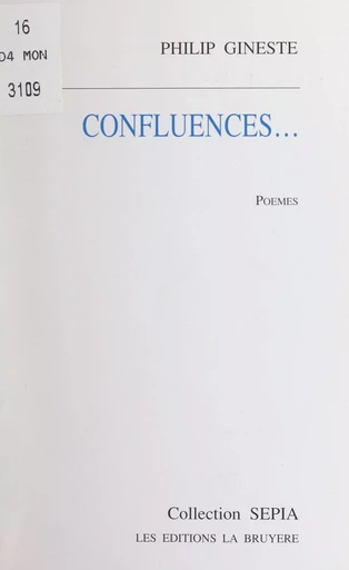 Confluences... - Philip Gineste - FeniXX réédition numérique