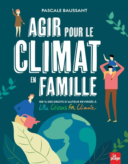 Agir pour le climat en famille - Pascale Baussant - La Plage