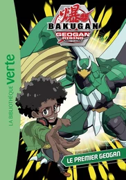 Bakugan 11 - Le premier Geogan