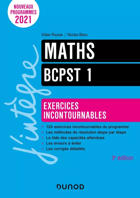 Maths exercices incontournables BCPST 1 - 3e éd. - Vidian Rousse, Nicolas Blanc - Dunod