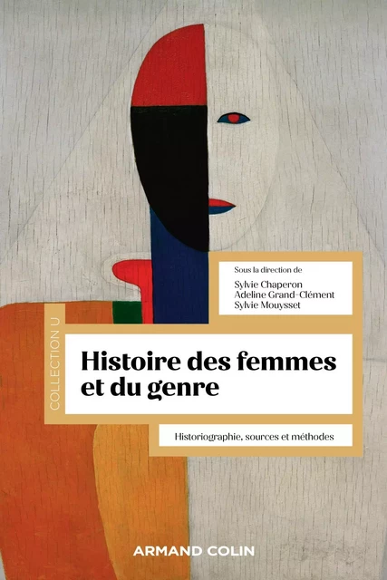 Histoire des femmes et du genre - Sylvie Chaperon, Adeline Grand-Clément, Sylvie Mouysset - Armand Colin