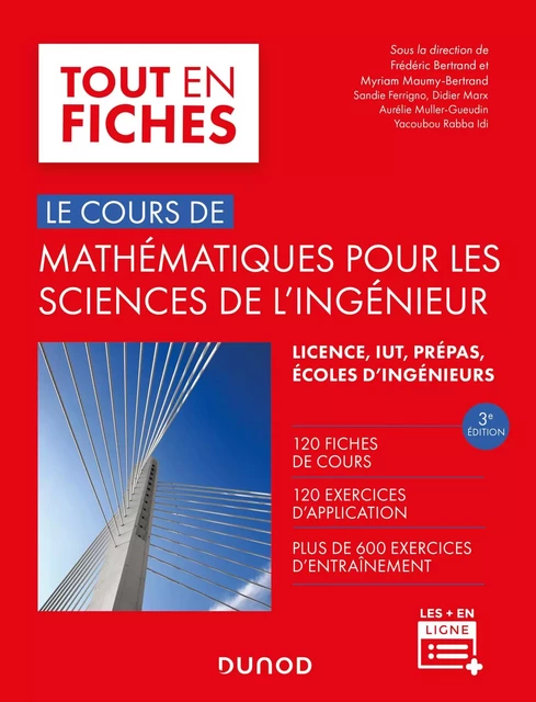 Mathématiques pour les sciences de l'ingénieur - 3e éd. - - Frédéric Bertrand, Myriam Maumy-Bertrand, Sandie Ferrigno, Didier Marx, Aurélie Muller-Gueudin, Yacoubou Rabba Idi - Dunod