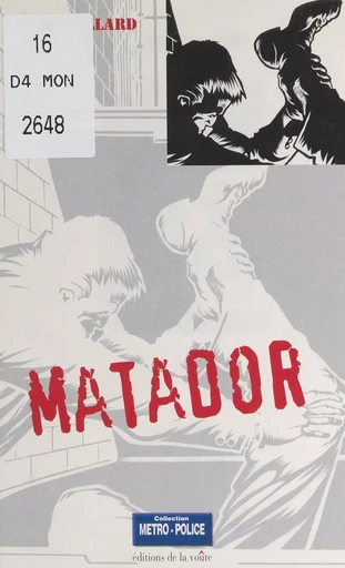 Matador - Marc Villard - FeniXX réédition numérique