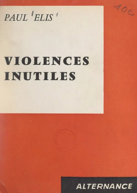 Violences inutiles - Paul Elis - FeniXX réédition numérique