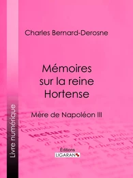 Mémoires sur la reine Hortense