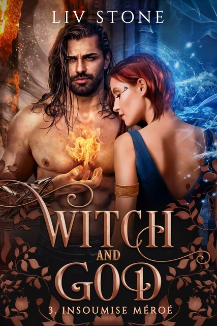 Witch and God - Tome 3 - Liv Stone - BMR