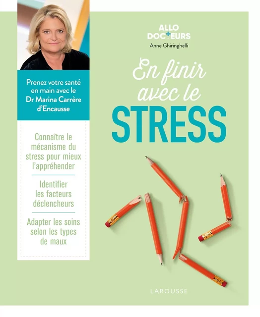 Allo Docteurs - En finir avec le stress - Anne GHIRINGHELLI - Larousse