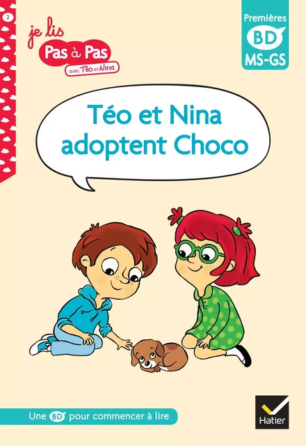 Téo et Nina adoptent Choco, MS-GS - Isabelle Chavigny, Corinne Baret - Hatier