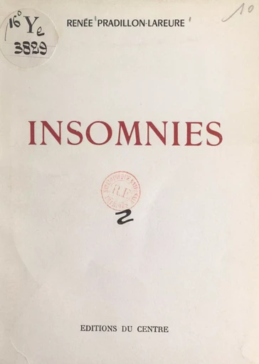 Insomnies - Renée Pradillon-Lareure - FeniXX réédition numérique