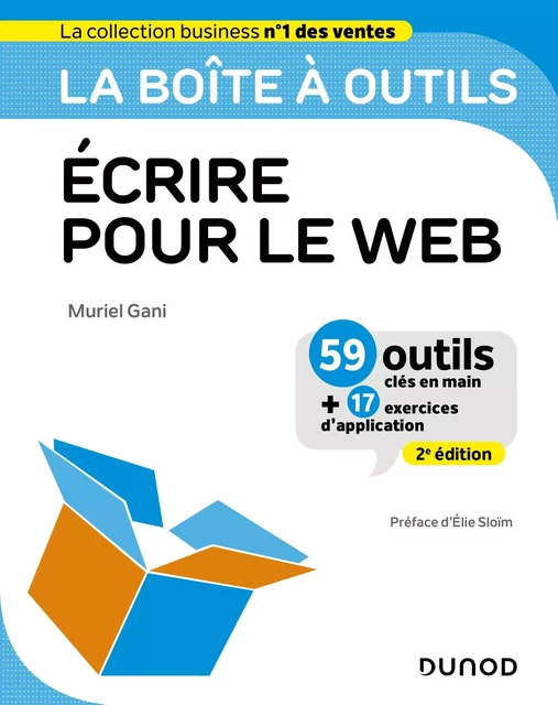 La boîte à outils Ecrire pour le Web - 2e éd. - Muriel Gani - Dunod