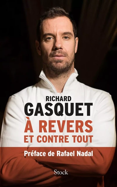 À revers et contre tout - Richard Gasquet - Stock