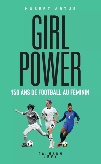 Girls Power - Hubert Artus - Calmann-Lévy