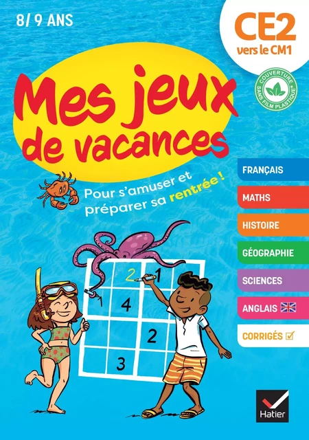 Mes jeux de vacances - Cahier de vacances 2024 du CE2 vers le CM1 - Anne Kastor, Lucie Malo - Hatier