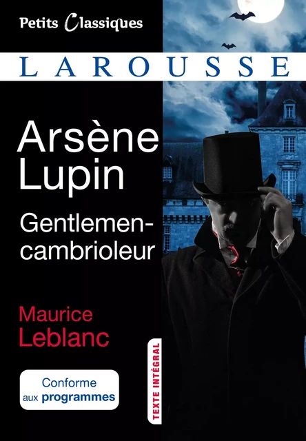 Arsène Lupin, gentleman cambrioleur -  Collectif - Larousse