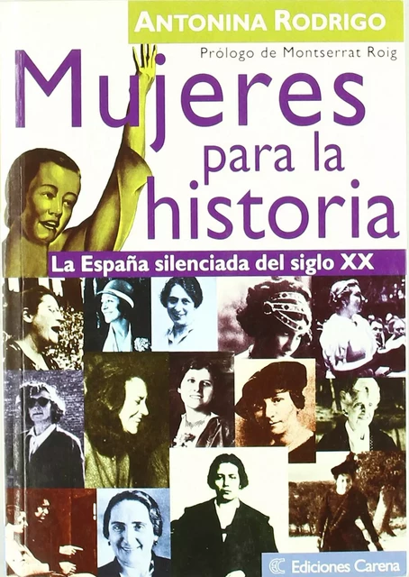 Mujeres para la historia - Antonina Rodrigo - Carena