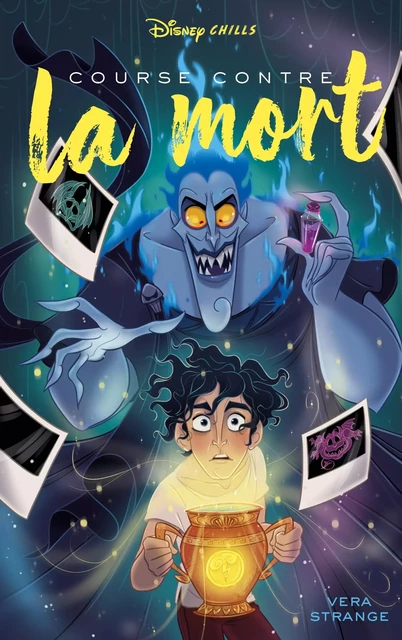 Disney Chills - Tome 5 - Course contre la mort - Vera Strange - Hachette Romans