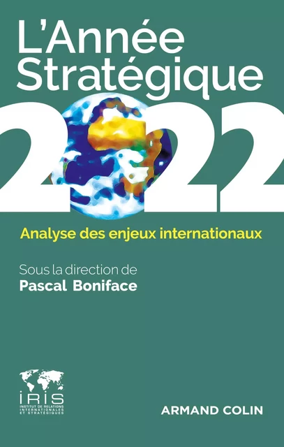 L'Année stratégique 2022 - Pascal Boniface - Armand Colin