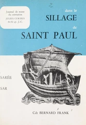 Dans le sillage de Saint Paul, de Césarée à César !