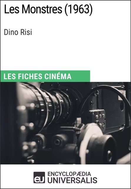 Les Monstres de Dino Risi -  Encyclopaedia Universalis - Encyclopaedia Universalis