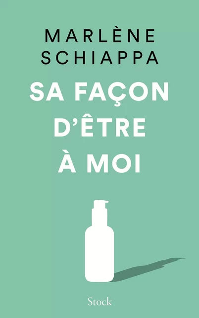 Sa façon d'être à moi - Marlène Schiappa - Stock