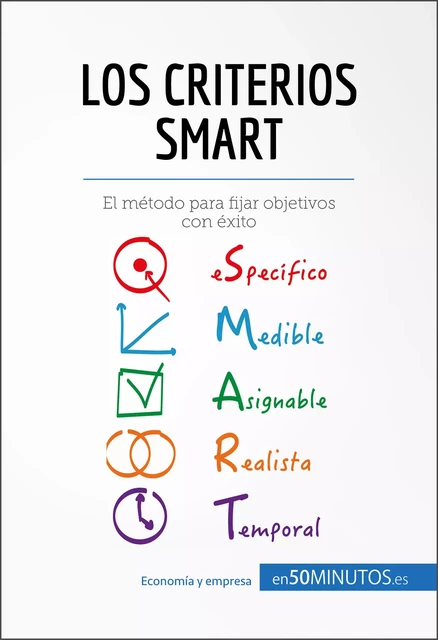 Los criterios SMART - Guillaume Steffens, Anne-Christine Cadiat - 50Minutos.es