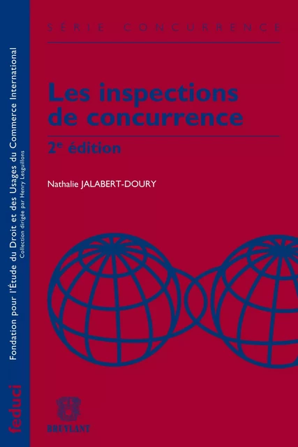 Les inspections de concurrence - Nathalie Jalabert-Doury - Bruylant