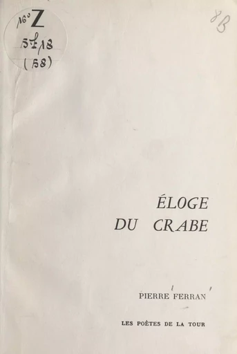 Éloge du crabe - Pierre Ferran - FeniXX réédition numérique