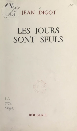 Les jours sont seuls - Jean Digot - FeniXX réédition numérique