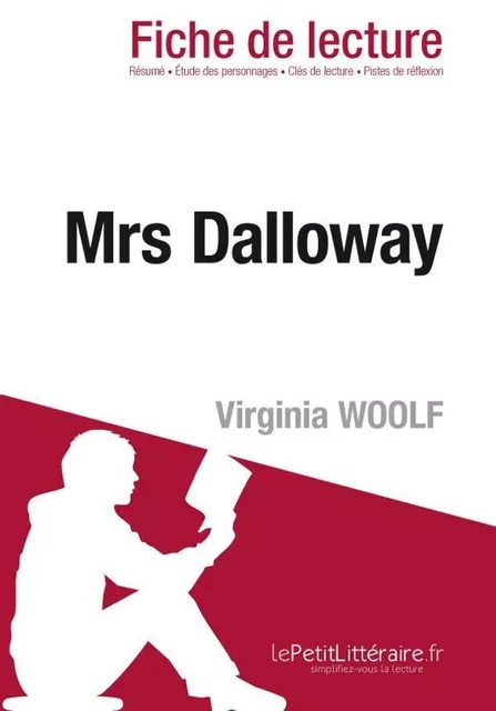 Mrs Dalloway de Virginia Woolf (Fiche de lecture) - Mélanie Kuta - Lemaitre Publishing