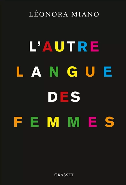 L'autre langue des femmes - Léonora Miano - Grasset