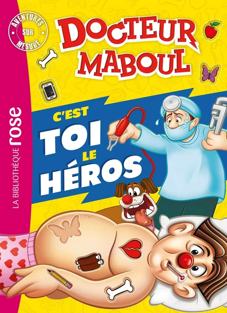 Dr Maboul - Aventures sur mesure XXL -  Hasbro - Hachette Jeunesse