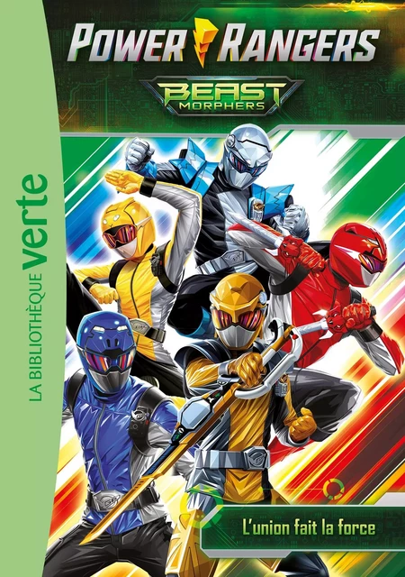 Power Rangers 02 - L'union fait la force ! -  Hasbro - Hachette Jeunesse