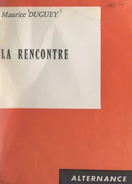 La rencontre