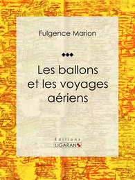 Les ballons et les voyages aériens