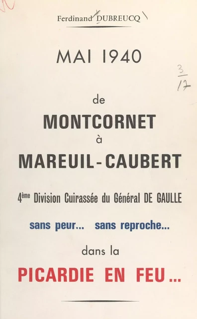 De Montcornet à Mareuil-Caubert - Ferdinand Dubreucq - FeniXX réédition numérique