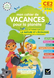 Mon cahier de Vacances pour la planète 2022 du CE2 au CM1 8/9 ans