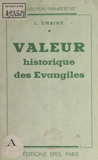 Valeur historique des Évangiles - Joseph Chaine - FeniXX réédition numérique