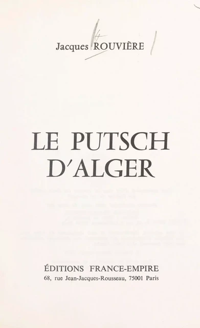 Le putsch d'Alger - Jacques Rouvière - FeniXX réédition numérique