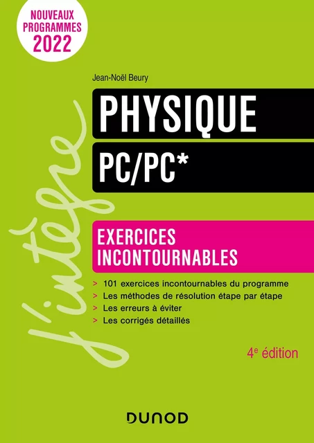 Physique Exercices incontournables PC/PC* - 4e éd. - Jean-Noël Beury - Dunod