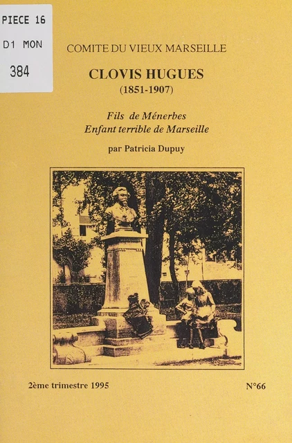 Clovis Hugues (1851-1907) - Patricia Dupuy - FeniXX réédition numérique